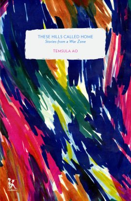 These Hills Called Home: Stories from a War Zone (Zubaan Classics)