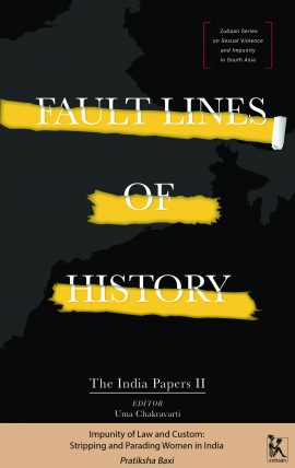 Impunity of Law and Custom: Stripping and Parading Women in India