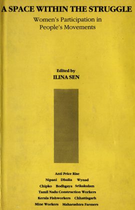 A Space Within the Struggle: Women's Participation in People's Movements