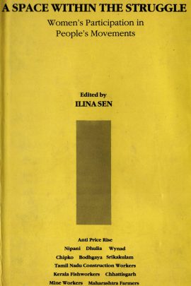 A Space Within the Struggle: Women's Participation in People's Movements