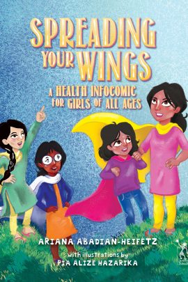 Spreading Your Wings: A Health Infocomic for Girls of All Ages