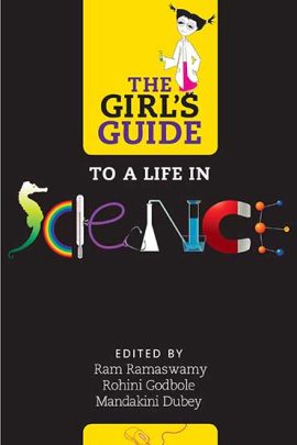 The Girl's Guide to a Life in Science