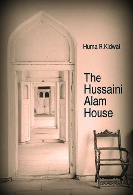 The Hussaini Alam House