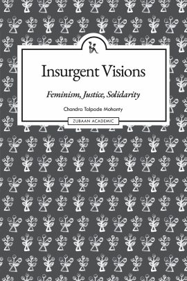 Insurgent Visions: Feminism, Justice, Solidarity