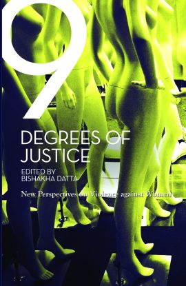 Nine Degrees of Justice:  New Perspectives on Violence Against Women in India