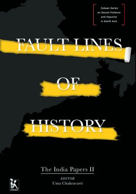 Fault Lines of History: The India Papers II