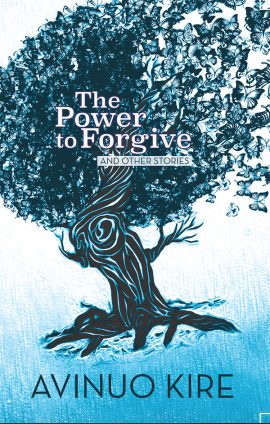 The Power to Forgive and Other Stories