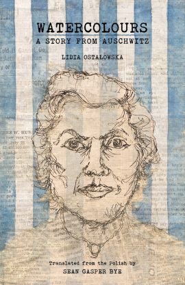 Watercolours: A Story from Auschwitz