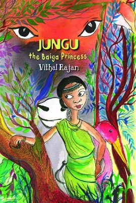 Jungu, the Baiga Princess