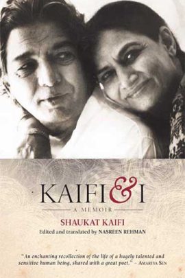Kaifi and I: A Memoir
